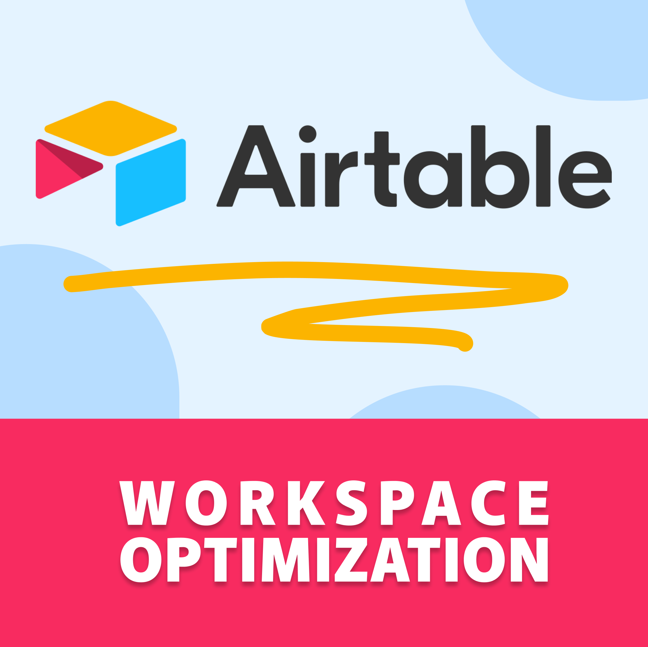 Airtable Workspace Optimization